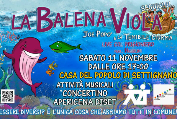 La Balena Viola a Settignano! - Propilei srl - Firenze